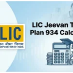 LIC Jeevan Tarun Plan 934