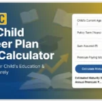 LIC Child Career Plan 184 Calculator
